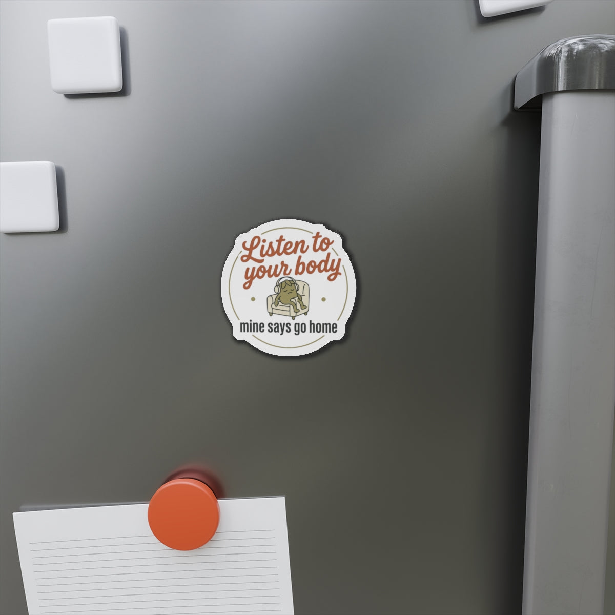 Listen to Your Body Die-Cut Magnets