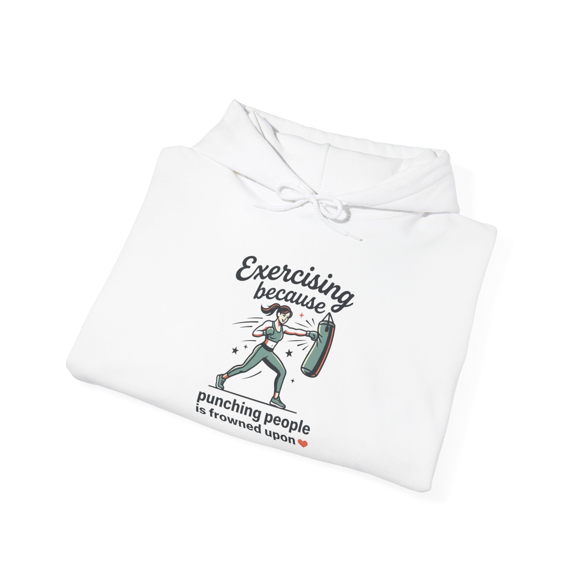 Exercising Because Punching People is Frowned Upon Unisex Heavy Blend™ Hooded Sweatshirt