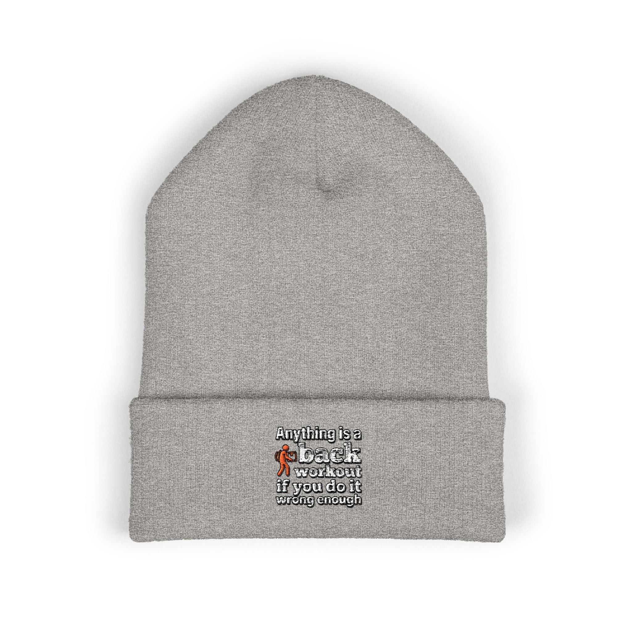 Anything is a Back Workout If You Do It Wrong Enough Classic Cuffed Beanie (Embroidery)