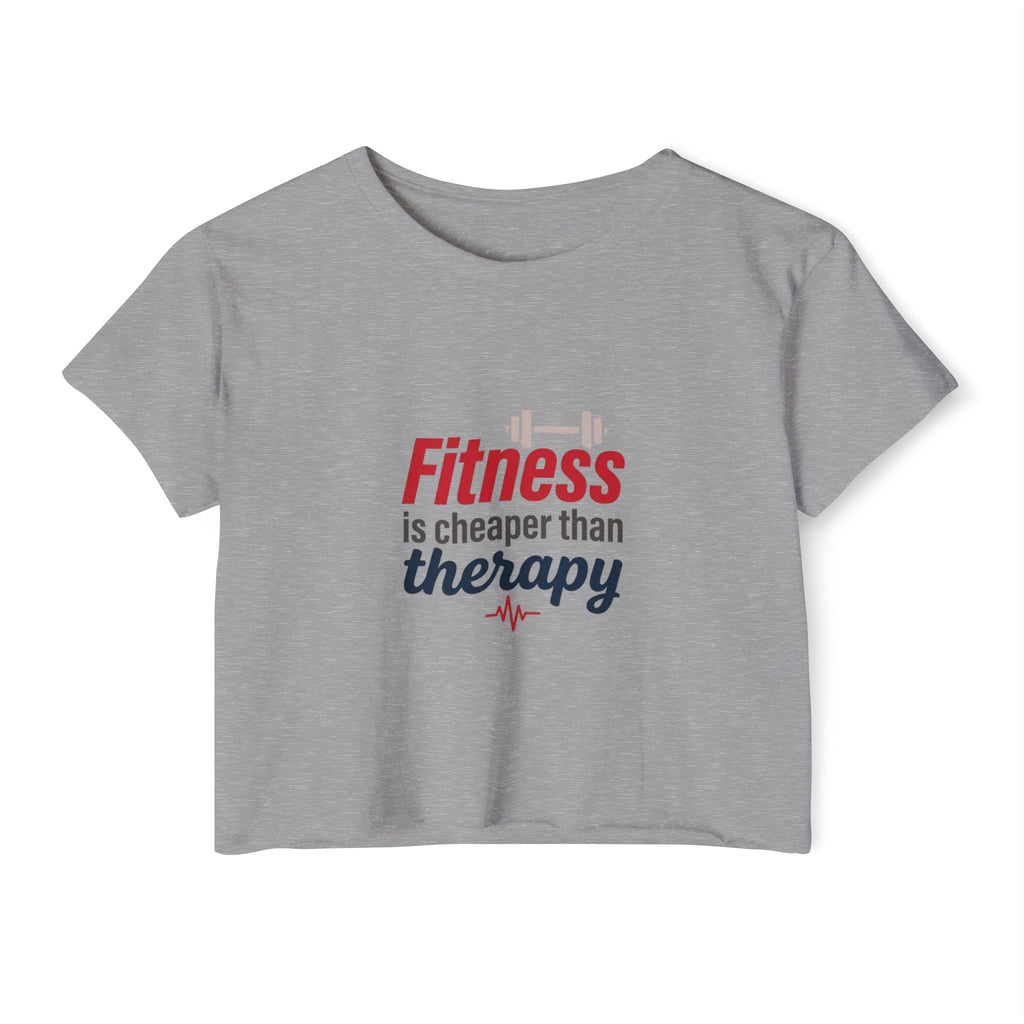 Fitness is Cheaper than Therapy Women's Festival Crop Top