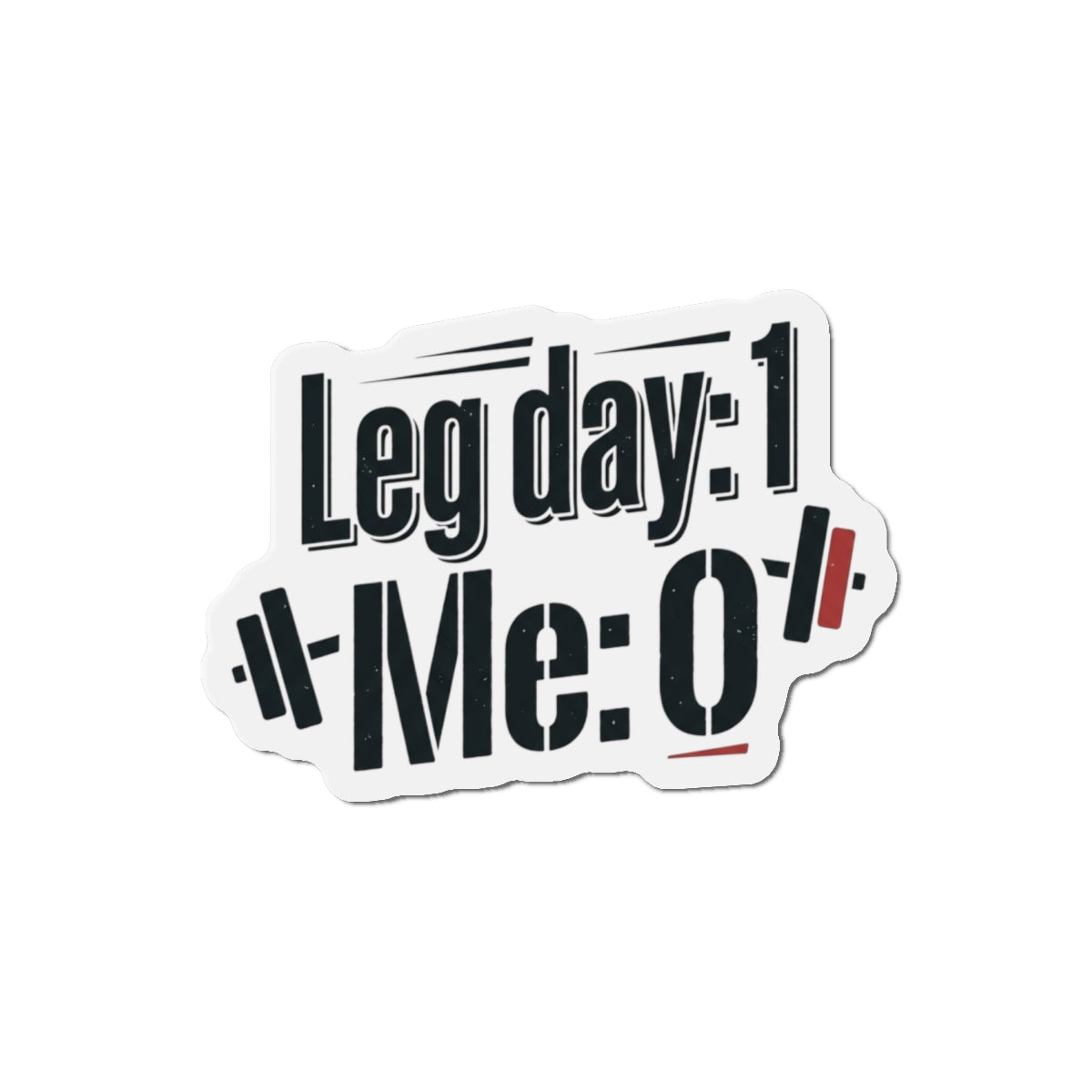 Leg Day Die-Cut Magnets