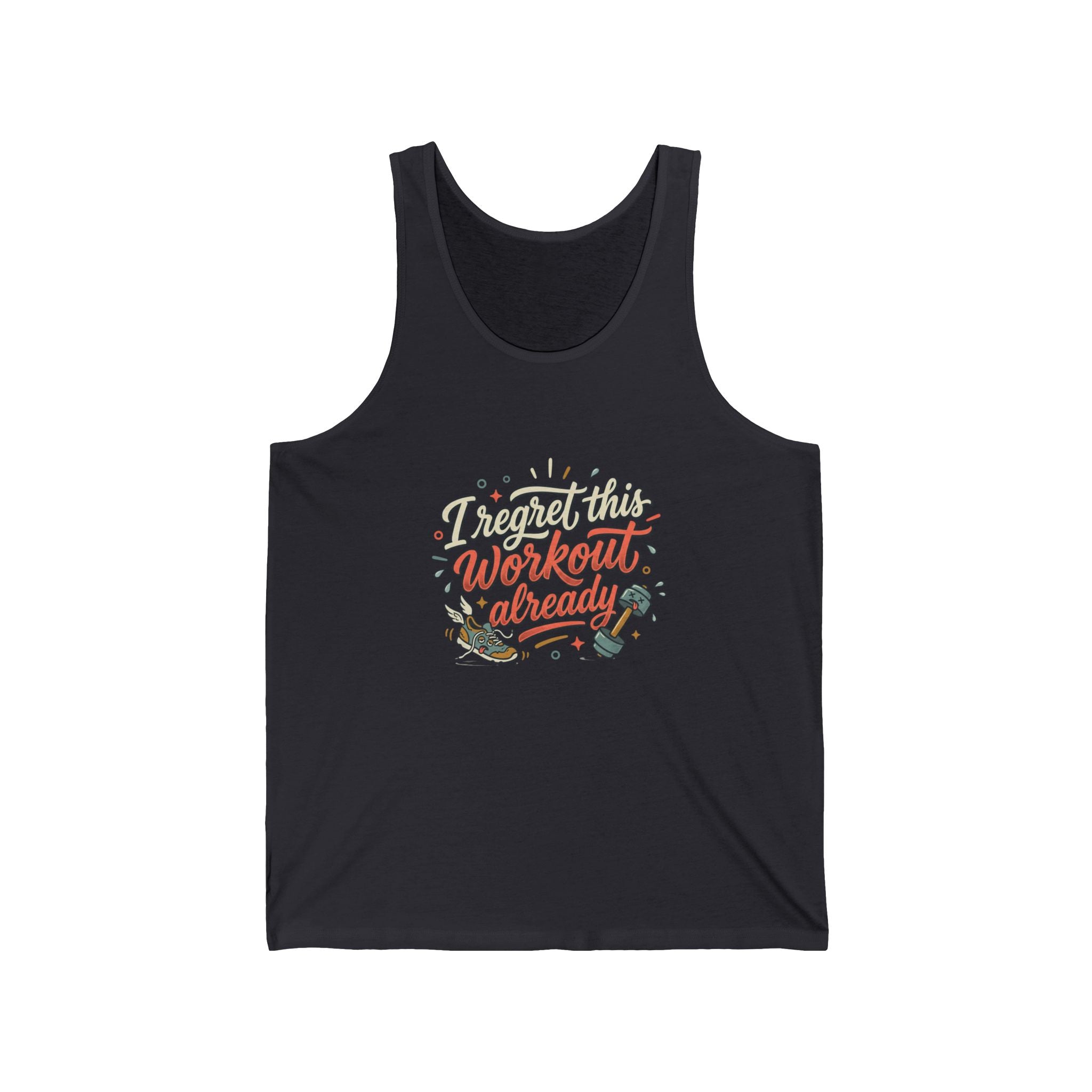 I Regret This Workout Already Unisex Jersey Tank