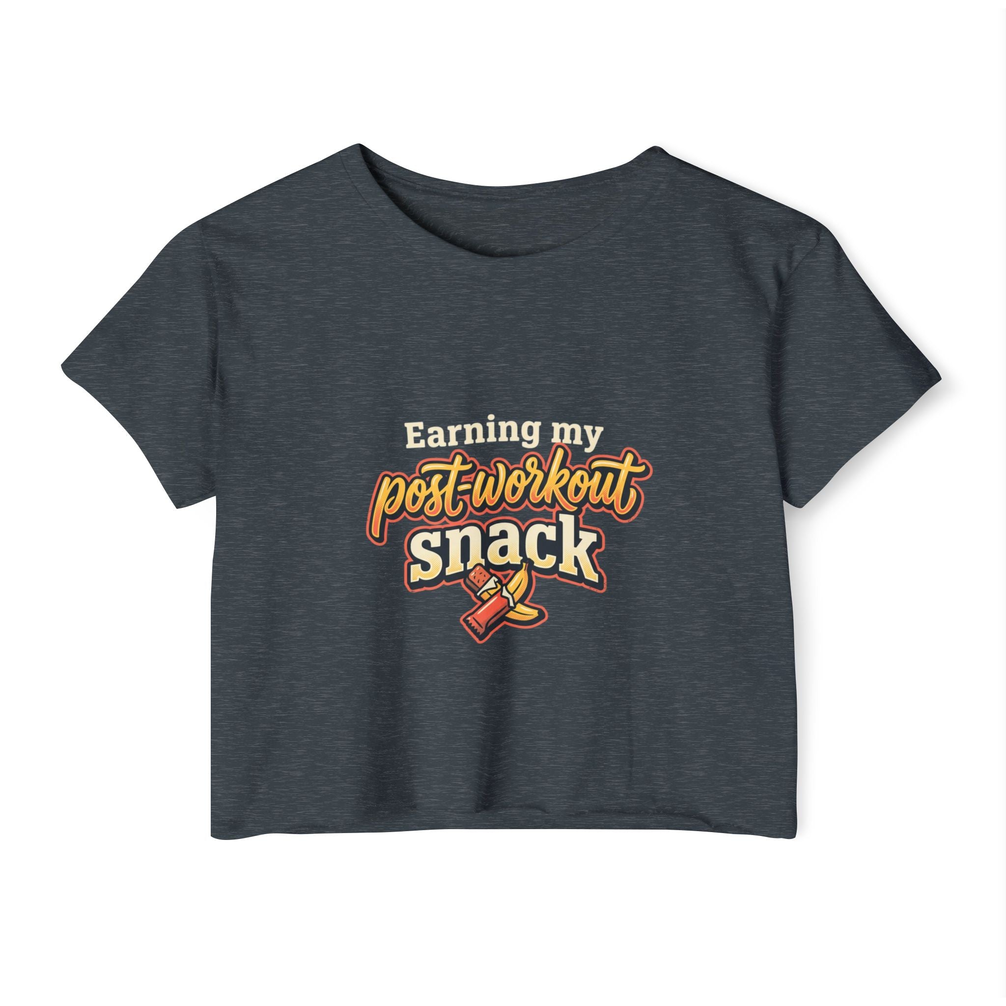 Earning My Post-Workout Snack Women's Festival Crop Top
