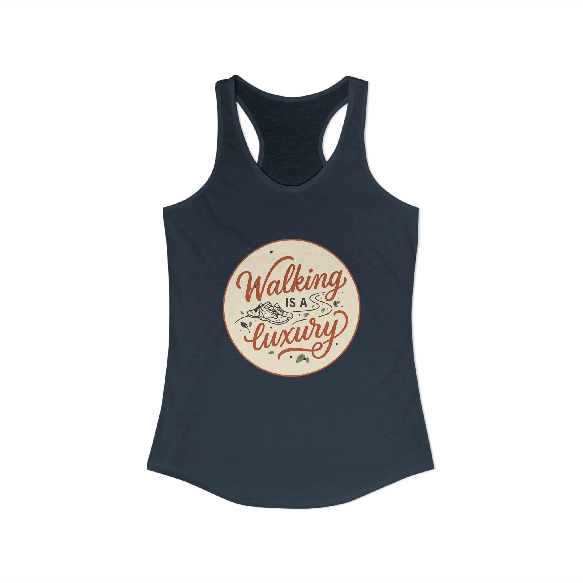 Walking is a Luxury Women's Ideal Racerback Tank
