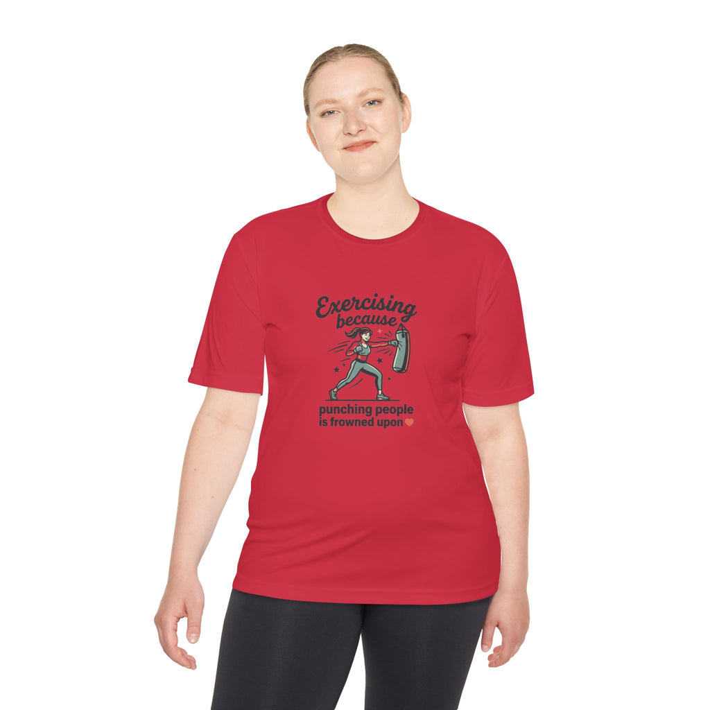 Exercising Because Punching People is Frowned Upon Unisex Moisture Wicking Tee