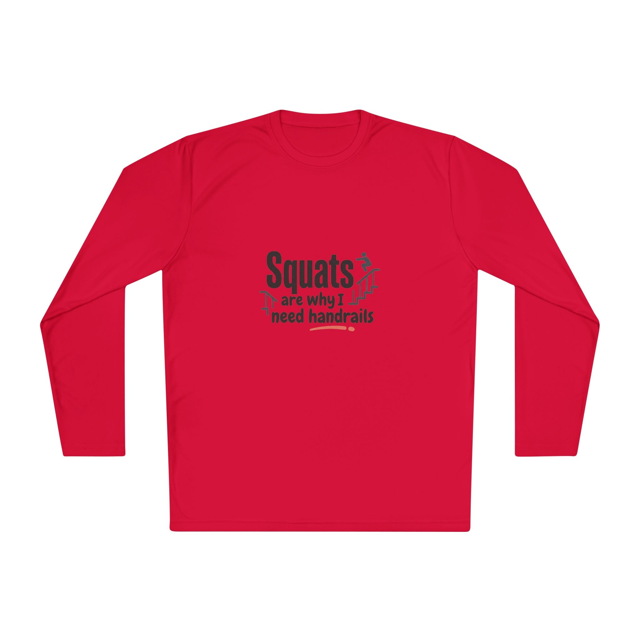 Squats are Why I Need Handrails Unisex Lightweight Long Sleeve Tee