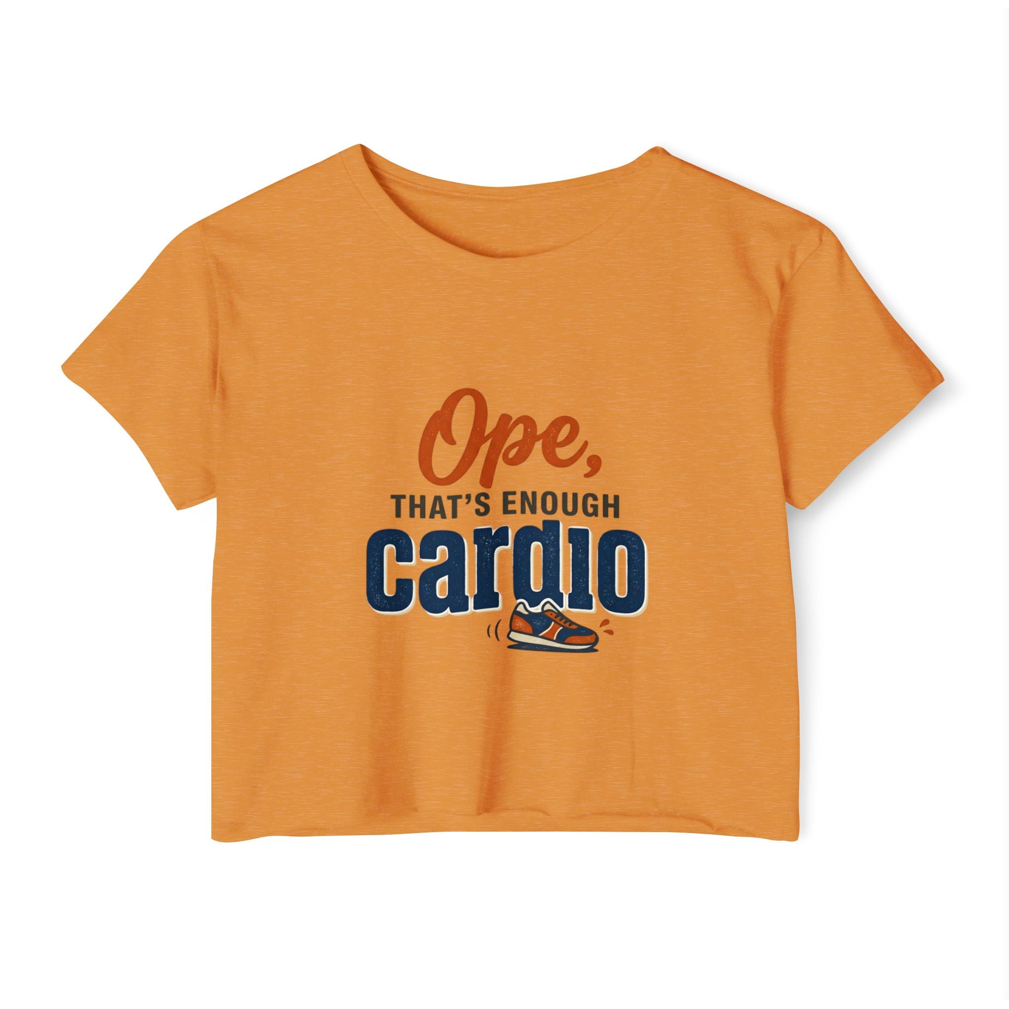 Ope, That's Enough Cardio Women's Festival Crop Top