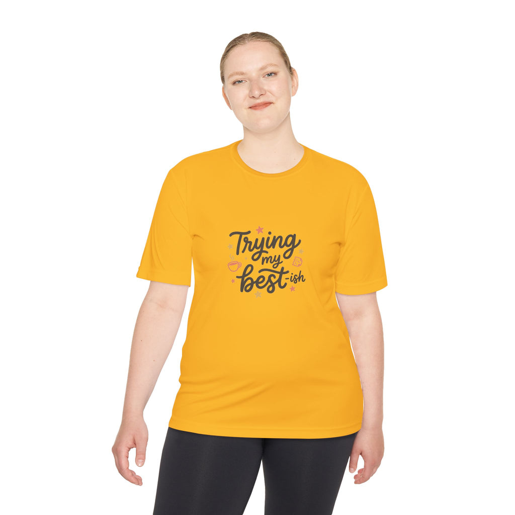 Trying My Best-ish Unisex Moisture Wicking Tee