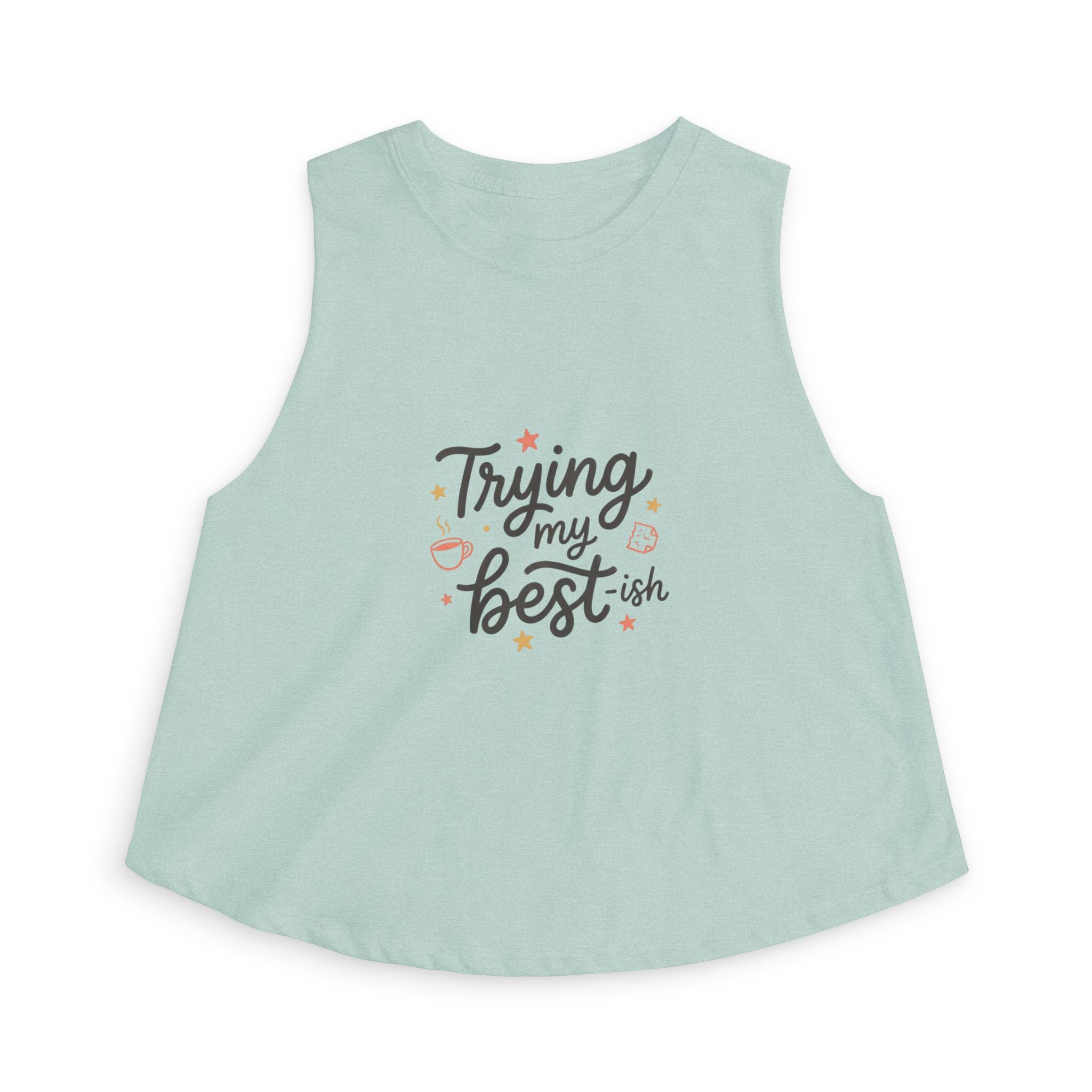 Trying My Best-ish Women's Crop Top