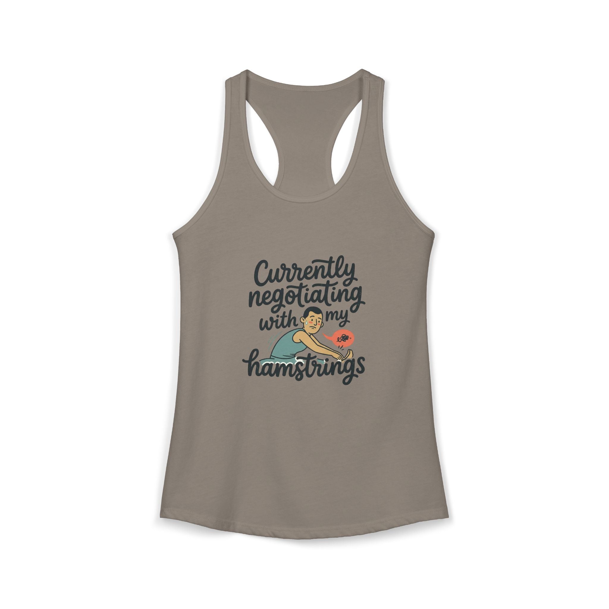 Currently Negotiating with my Hamstrings Women's Ideal Racerback Tank