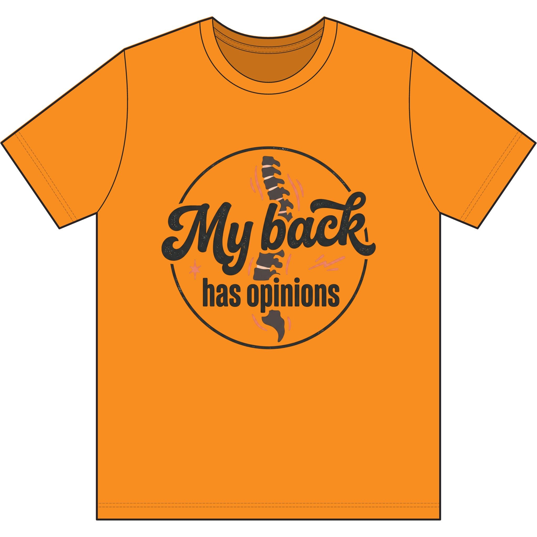My Back Has Opinions Dri-Power 100% Polyester T-Shirt