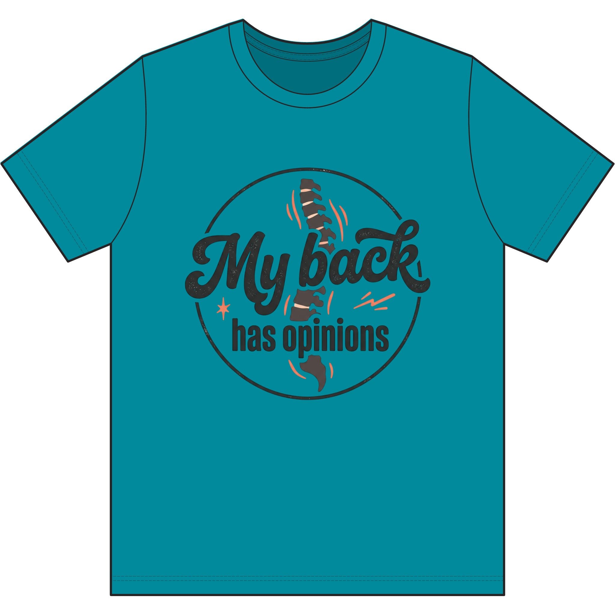 My Back Has Opinions Dri-Power 100% Polyester T-Shirt