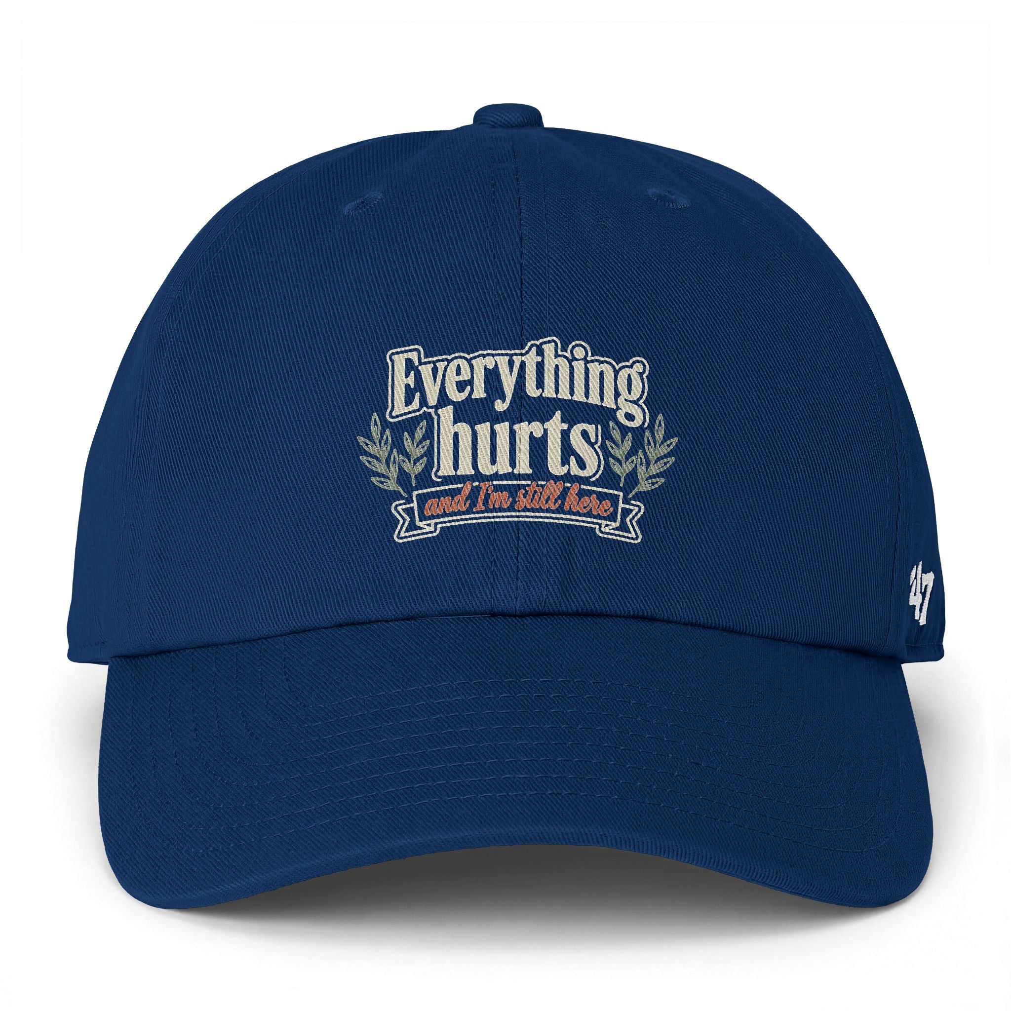 Everything Hurts and I'm Still Here Clean Up Cap