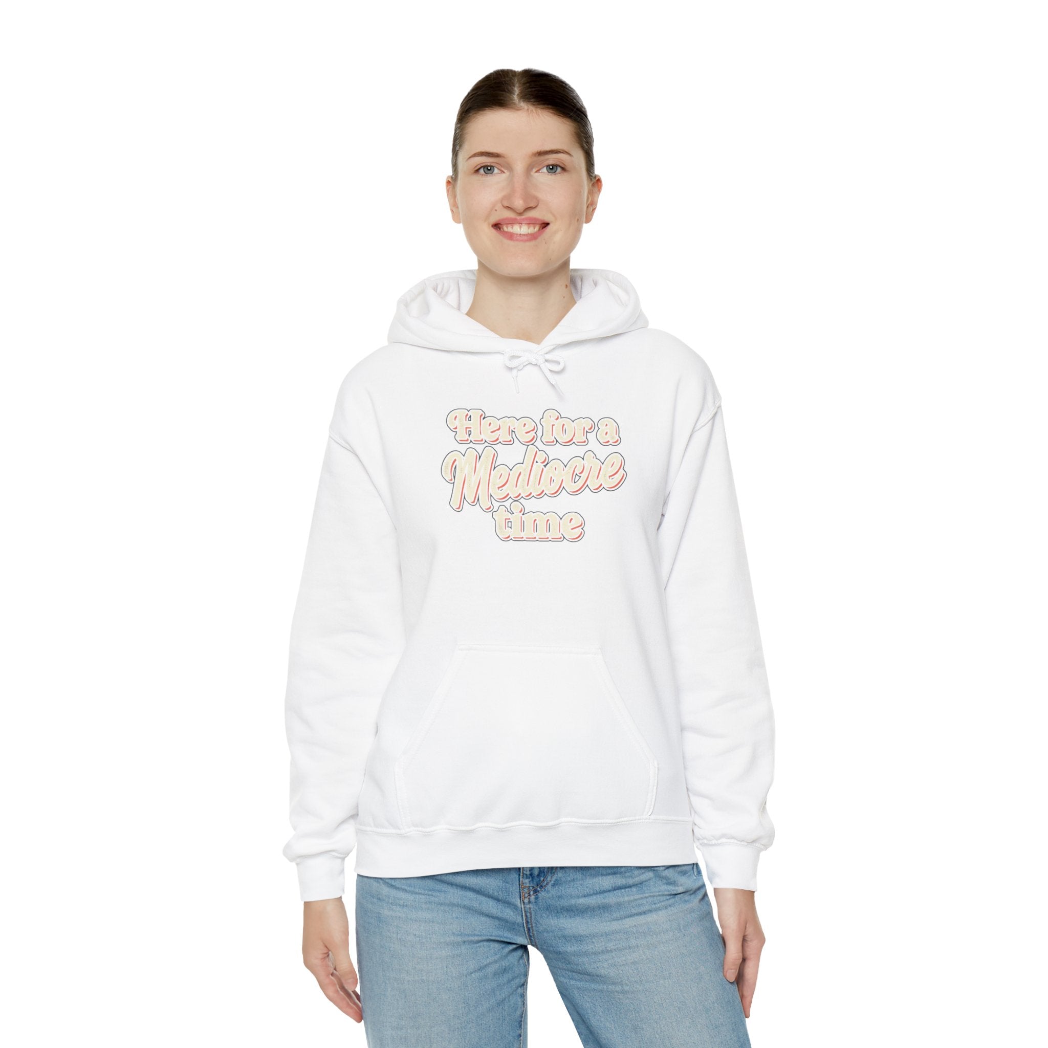 Here for a Mediocre Time Unisex Heavy Blend™ Hooded Sweatshirt