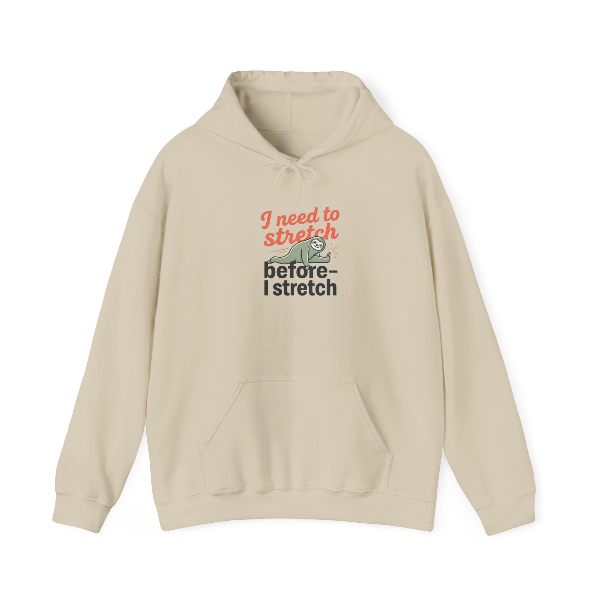 I Need to Stretch Unisex Heavy Blend™ Hooded Sweatshirt