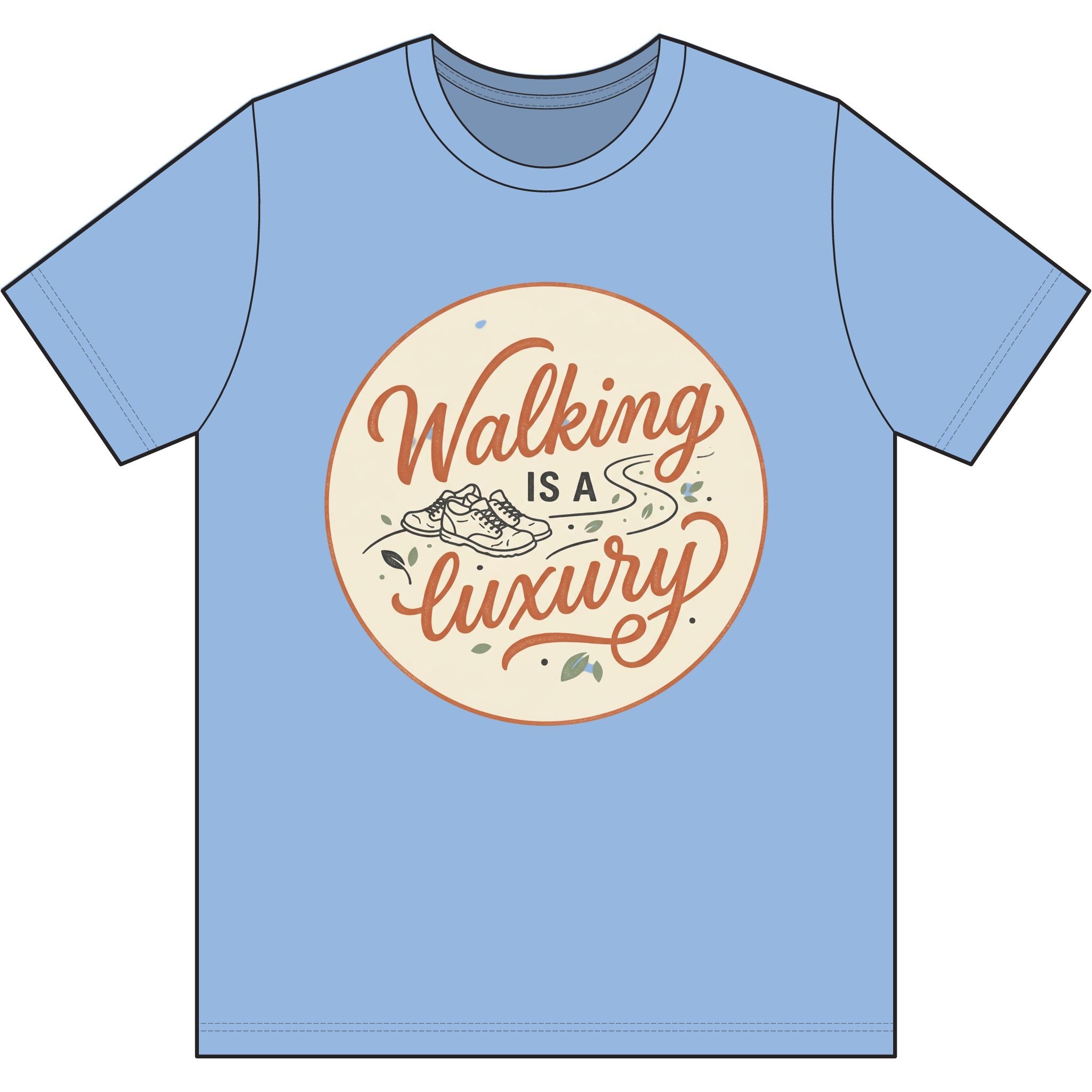 Walking is a Luxury Dri-Power 100% Polyester T-Shirt