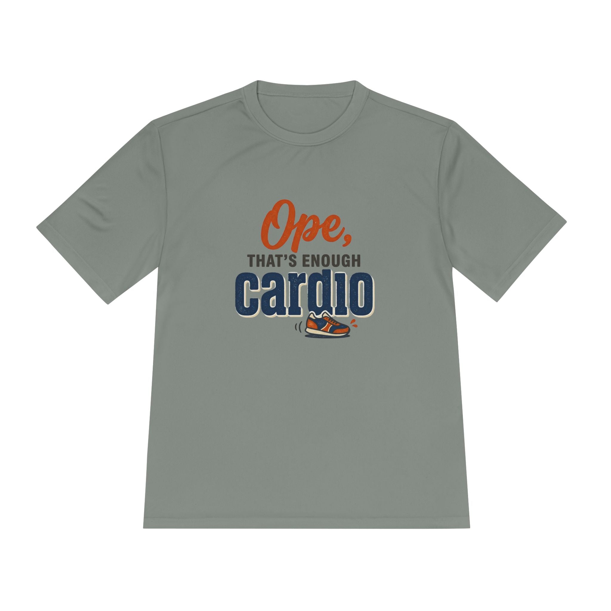 Ope, That's Enough Cardio Unisex Moisture Wicking Tee