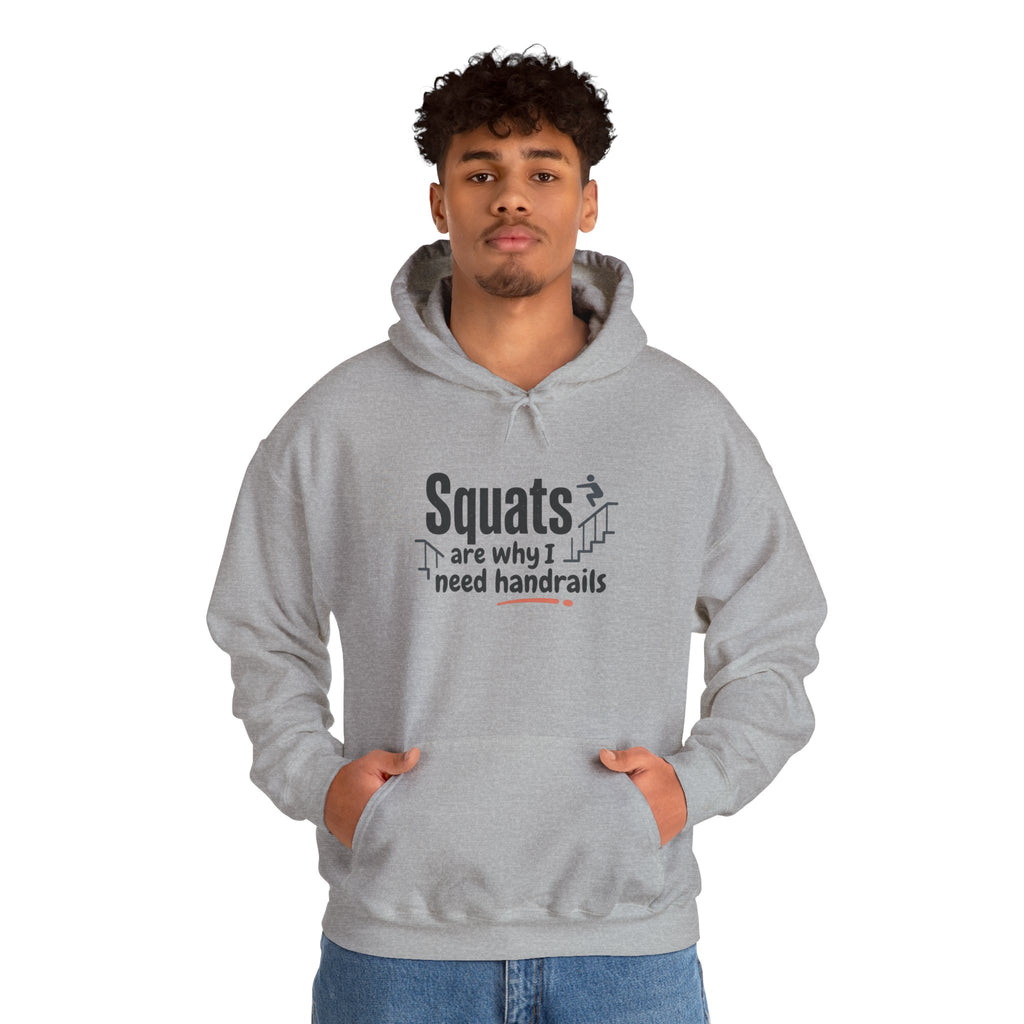 Squats are Why I Need Handrails Heavy Blend™ Hooded Sweatshirt