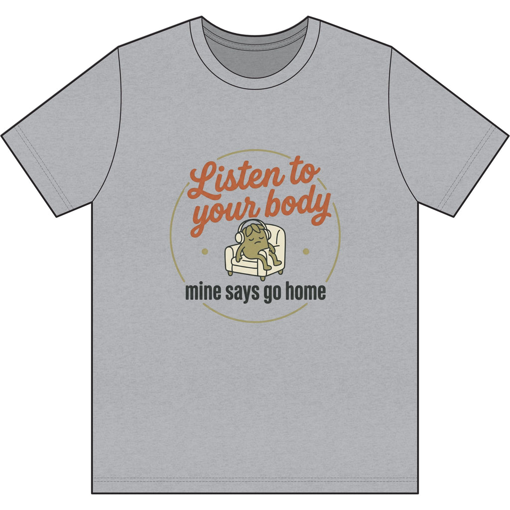 Listen to Your Body Dri-Power 100% Polyester T-Shirt