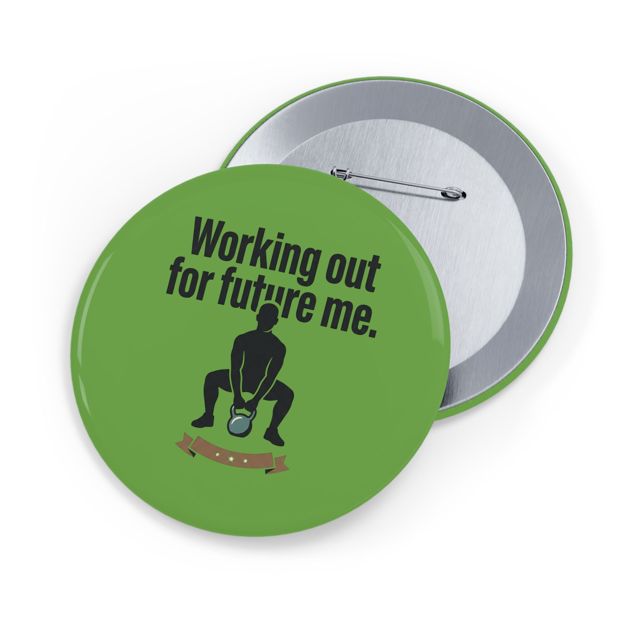 Working Out For Future Me Round Pins