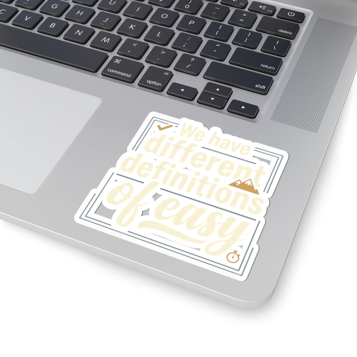 We Have Different Definitions of Easy Kiss-Cut Stickers