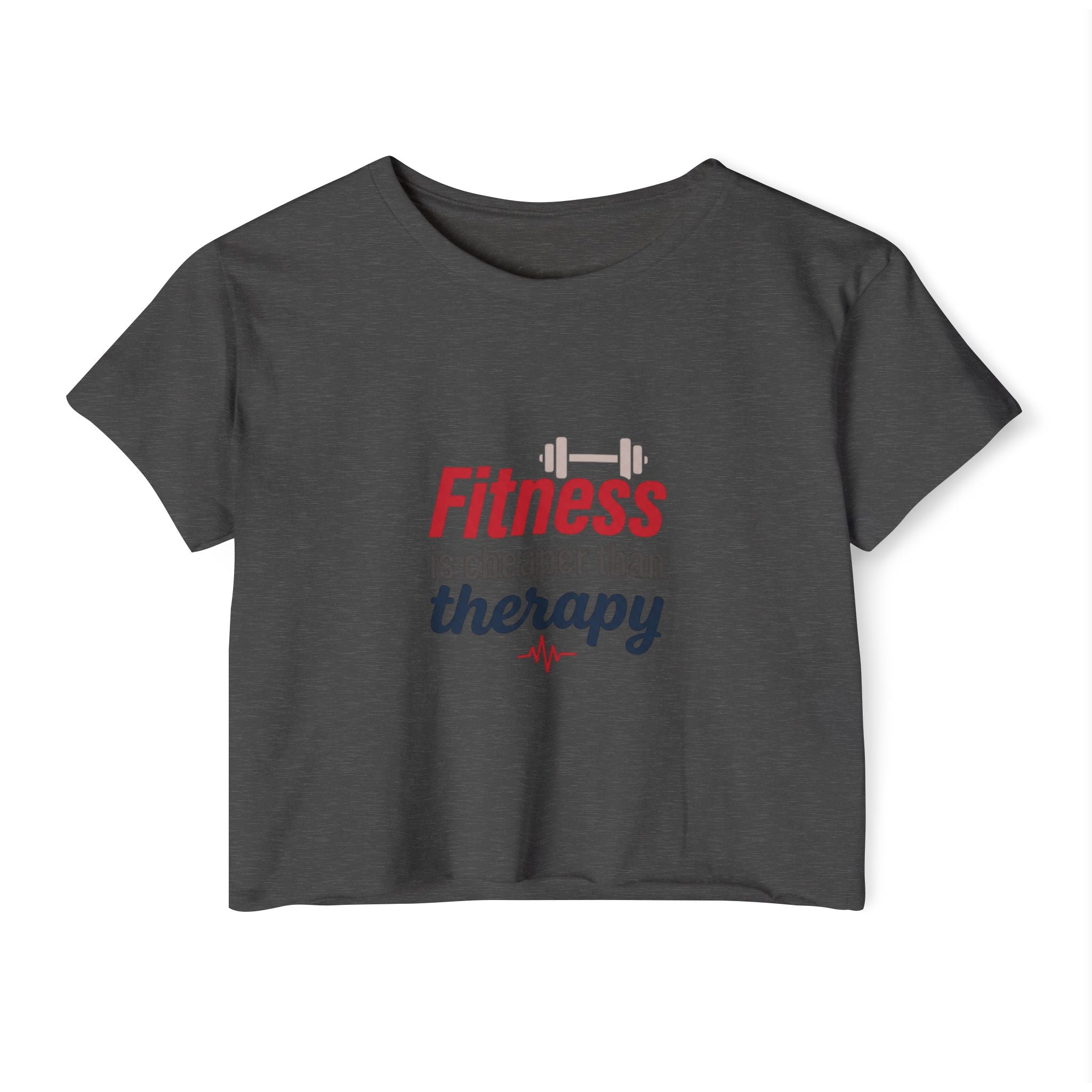 Fitness is Cheaper than Therapy Women's Festival Crop Top