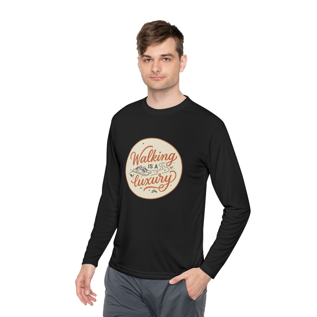 Walking is a Luxury Unisex Lightweight Long Sleeve Tee
