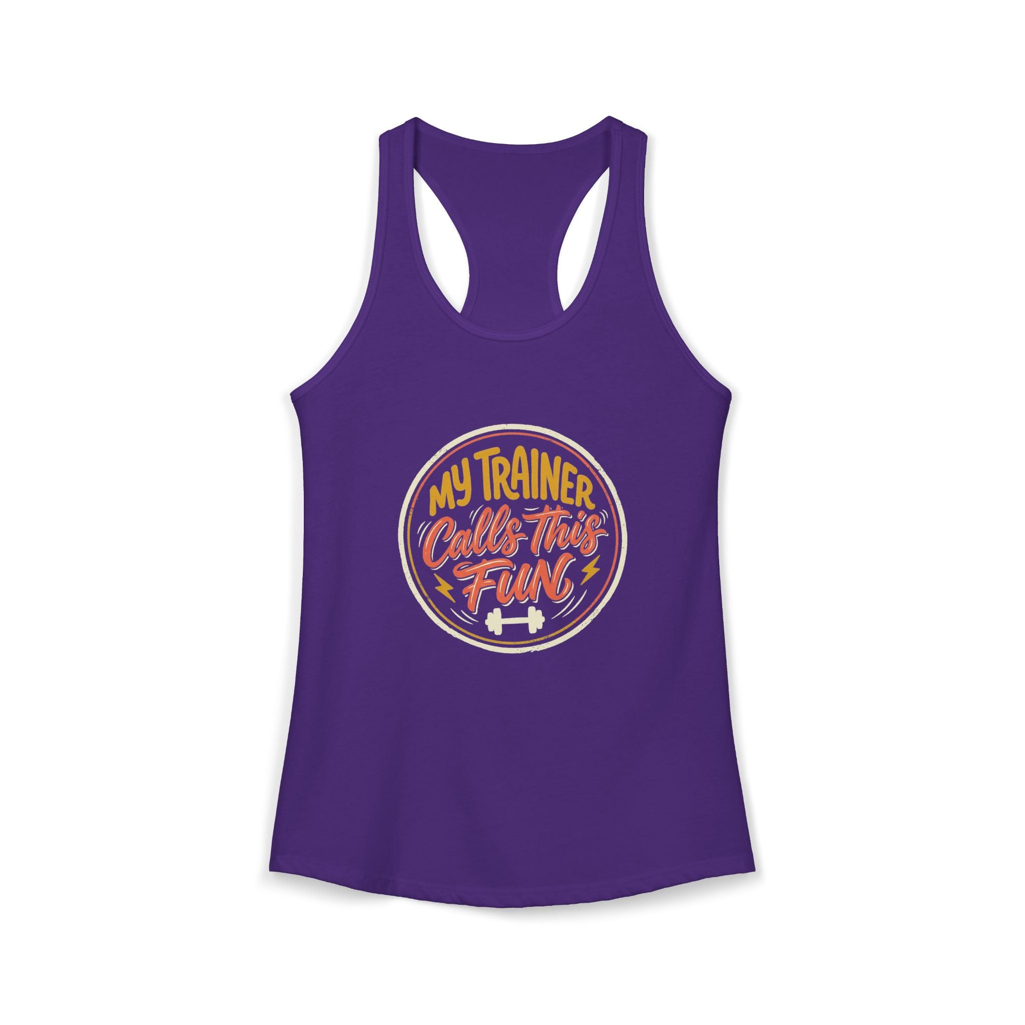 My Trainer Calls This Fun Women's Ideal Racerback Tank