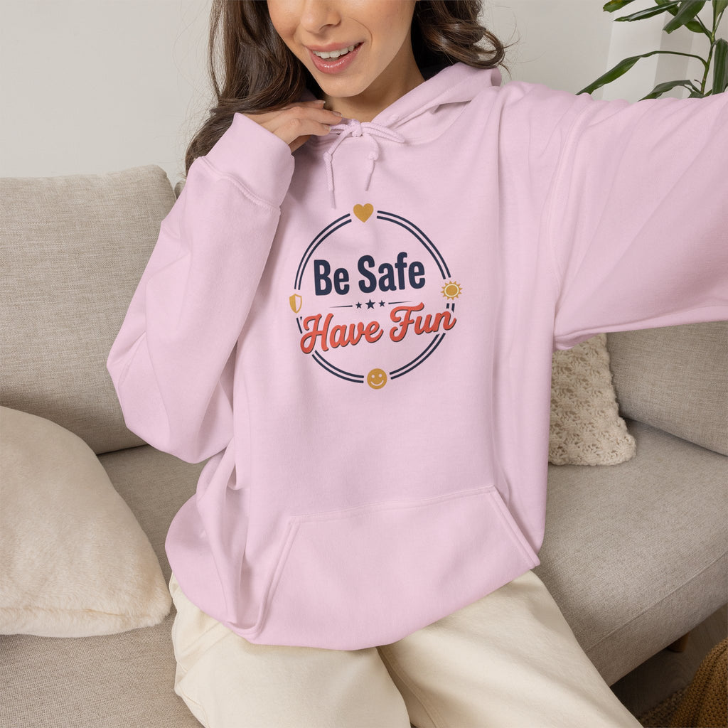 Be Safe Have Fun Unisex Heavy Blend™ Hooded Sweatshirt