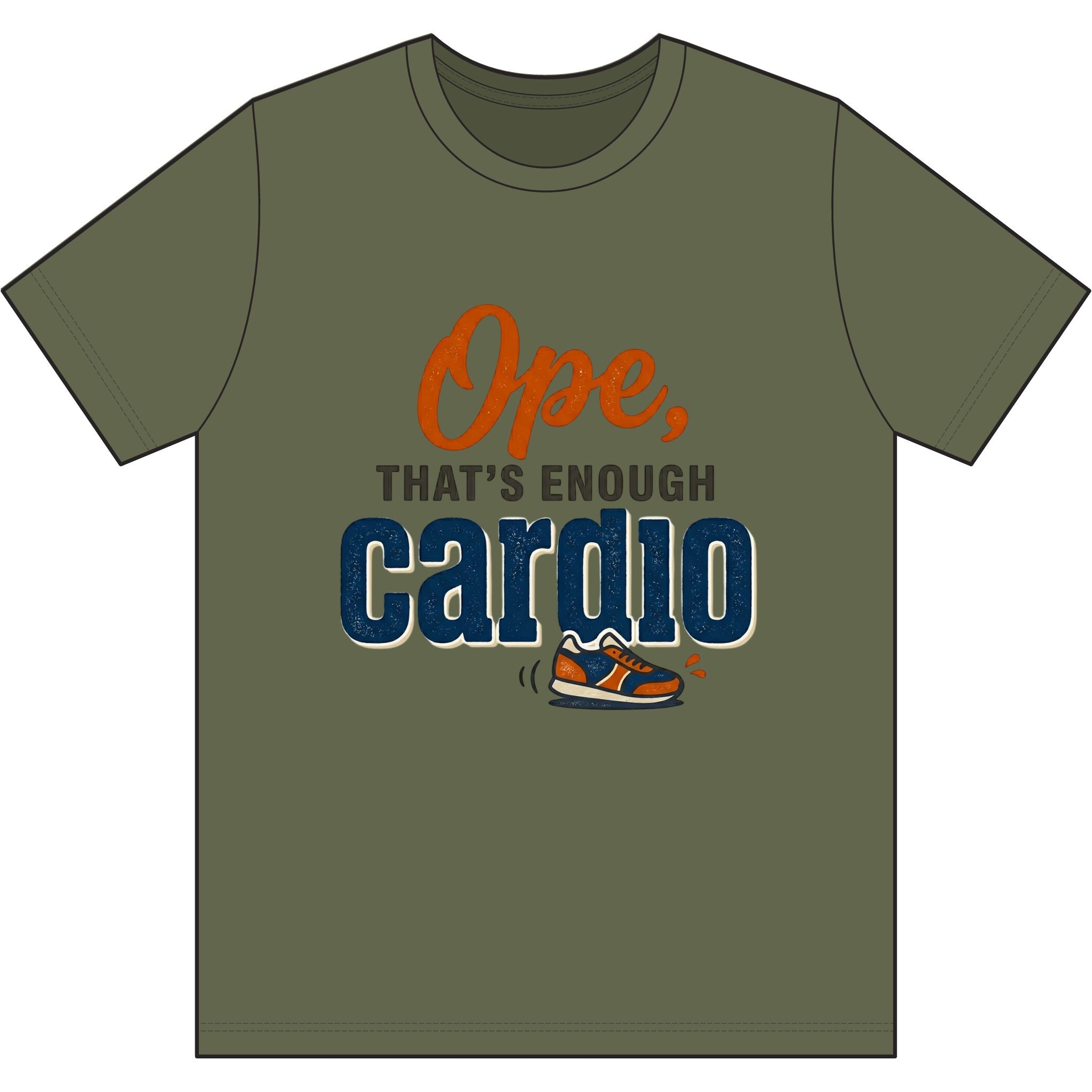 Ope, That's Enough Cardio Dri-Power 100% Polyester T-Shirt