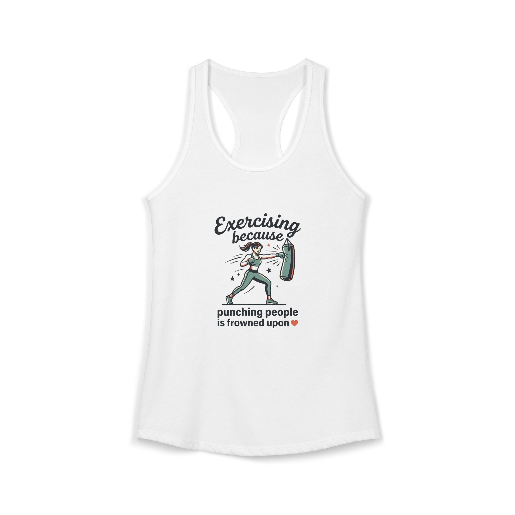 Exercising Because Punching People is Frowned Upon Women's Ideal Racerback Tank