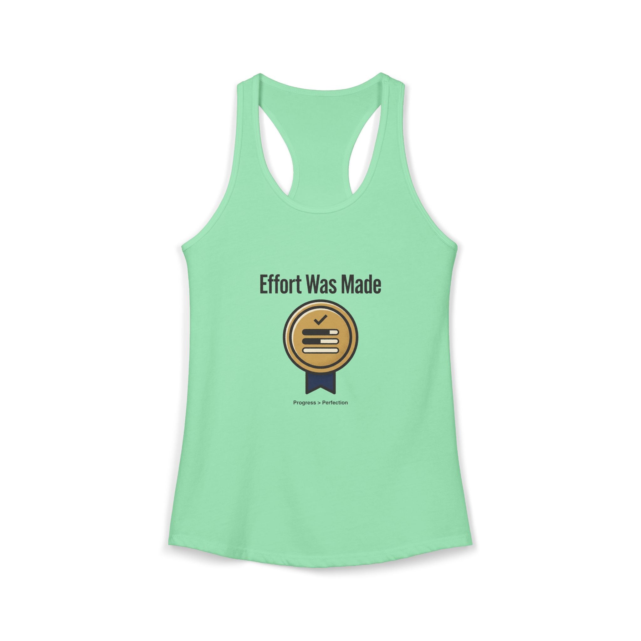 Effort was Made Women's Ideal Racerback Tank