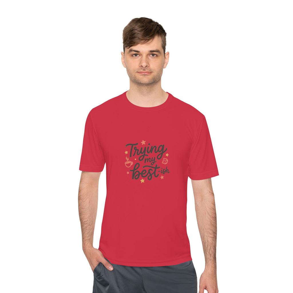 Trying My Best-ish Unisex Moisture Wicking Tee