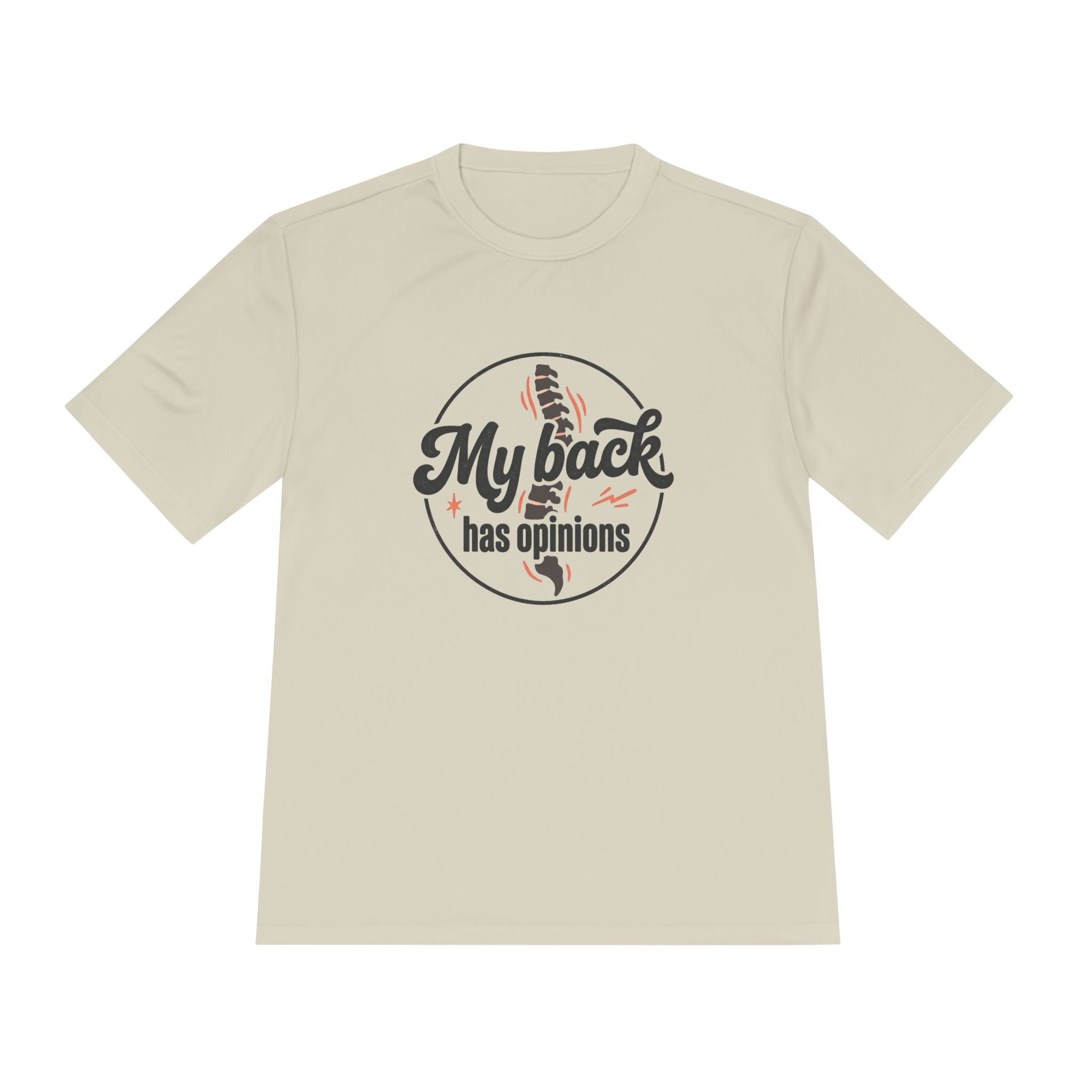 My Back Has Opinions Unisex Moisture Wicking Tee