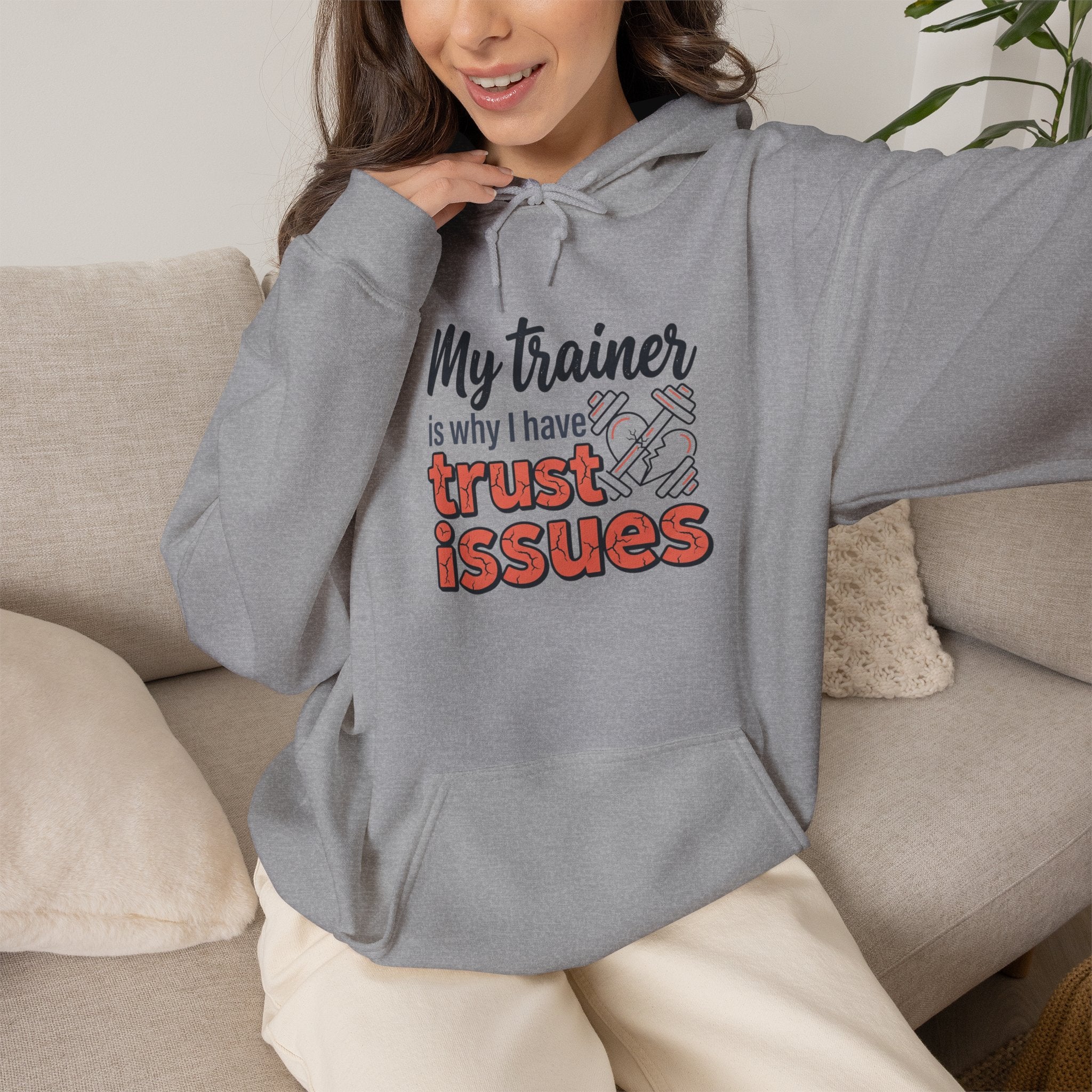 My Trainer is Why I Have Trust Issues Unisex Heavy Blend™ Hooded Sweatshirt