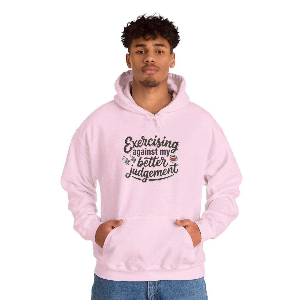 Exercising Against My Better Judgement Unisex Heavy Blend™ Hooded Sweatshirt