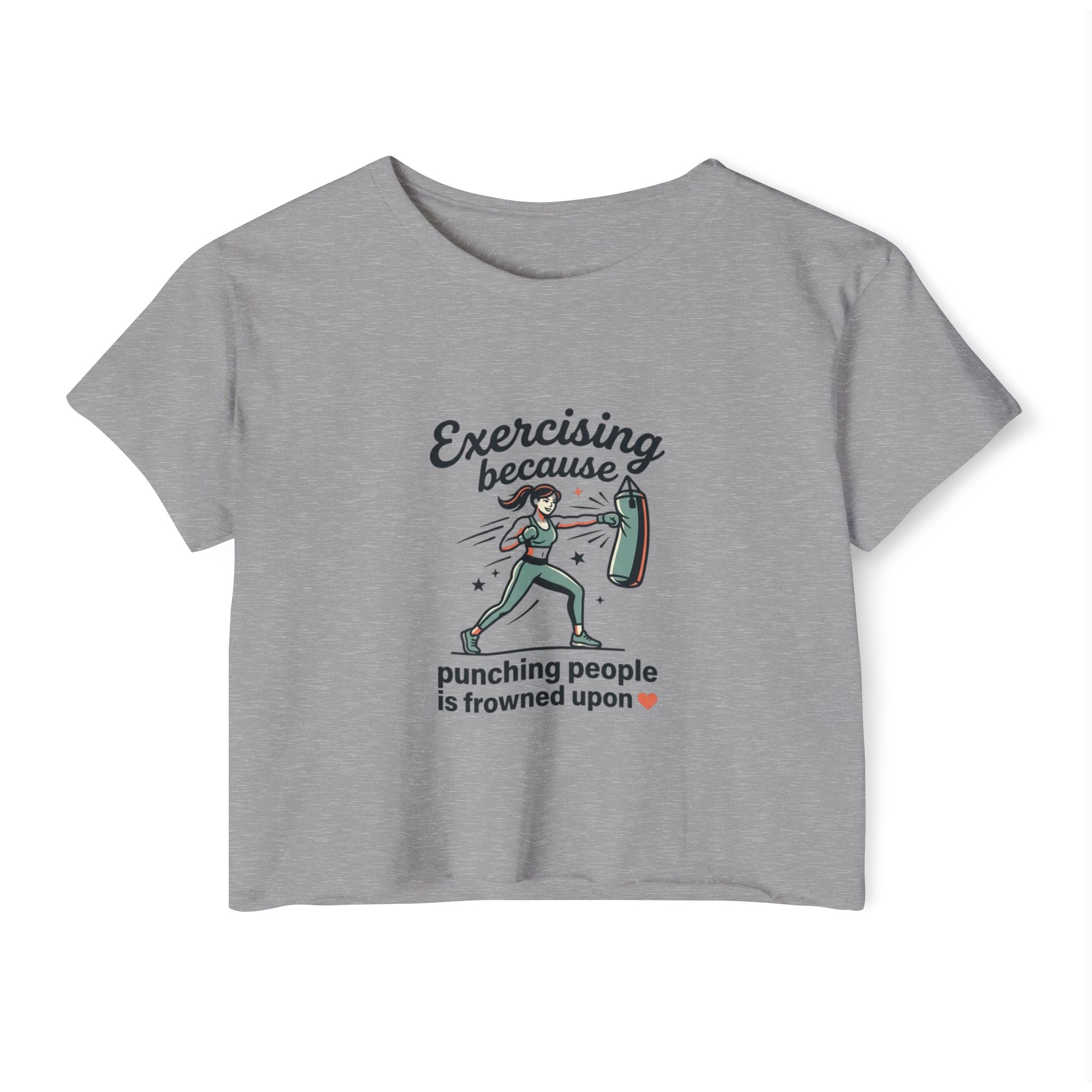 Exercising Because Punching People is Frowned Upon Women's Festival Crop Top