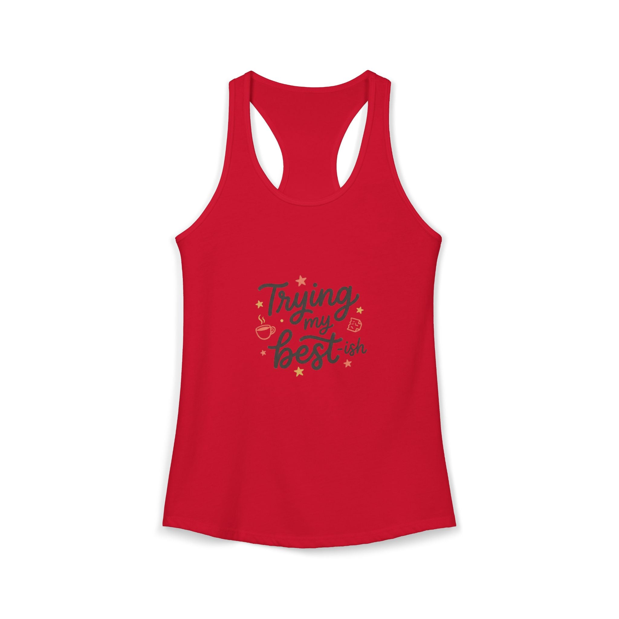 Trying My Best-ish Women's Ideal Racerback Tank