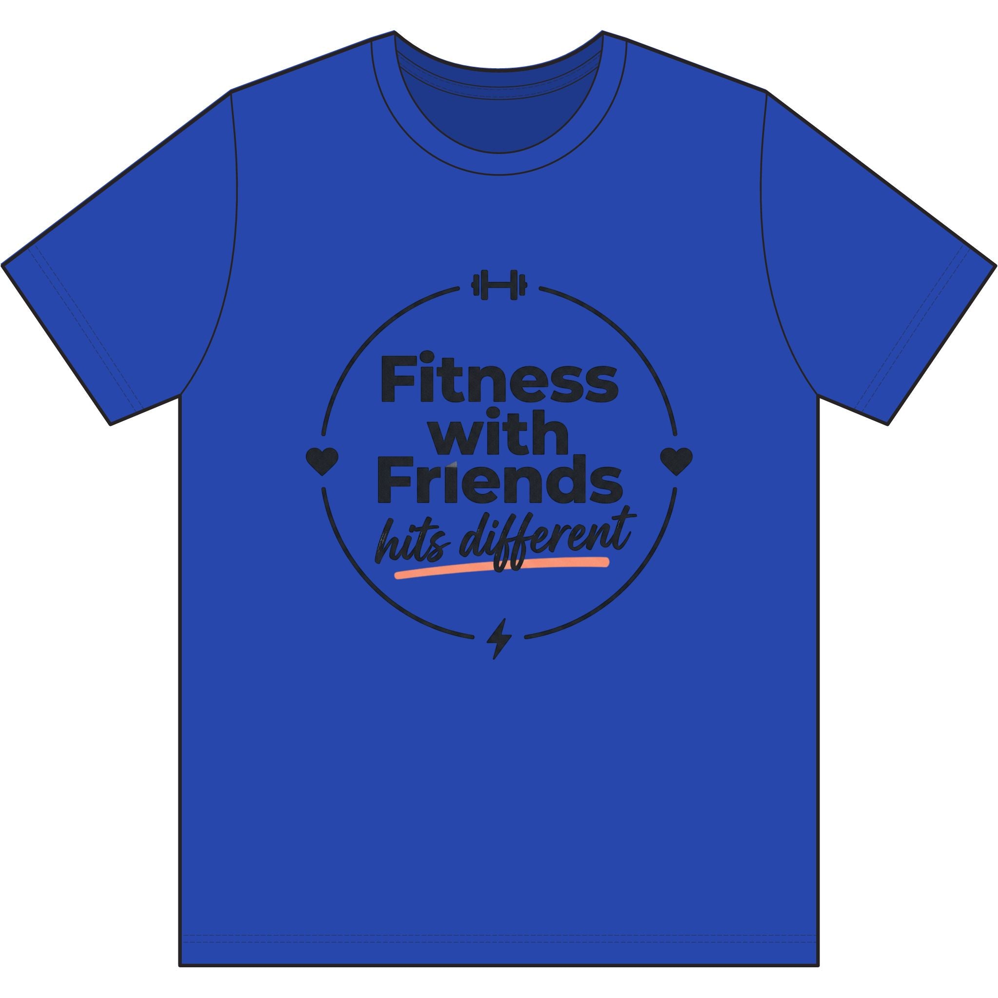 Fitness with Friends Hits Different Dri-Power 100% Polyester T-Shirt