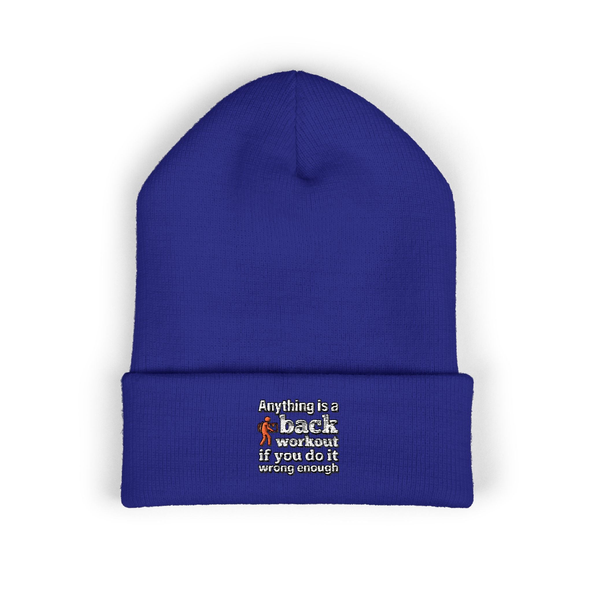 Anything is a Back Workout If You Do It Wrong Enough Classic Cuffed Beanie (Embroidery)