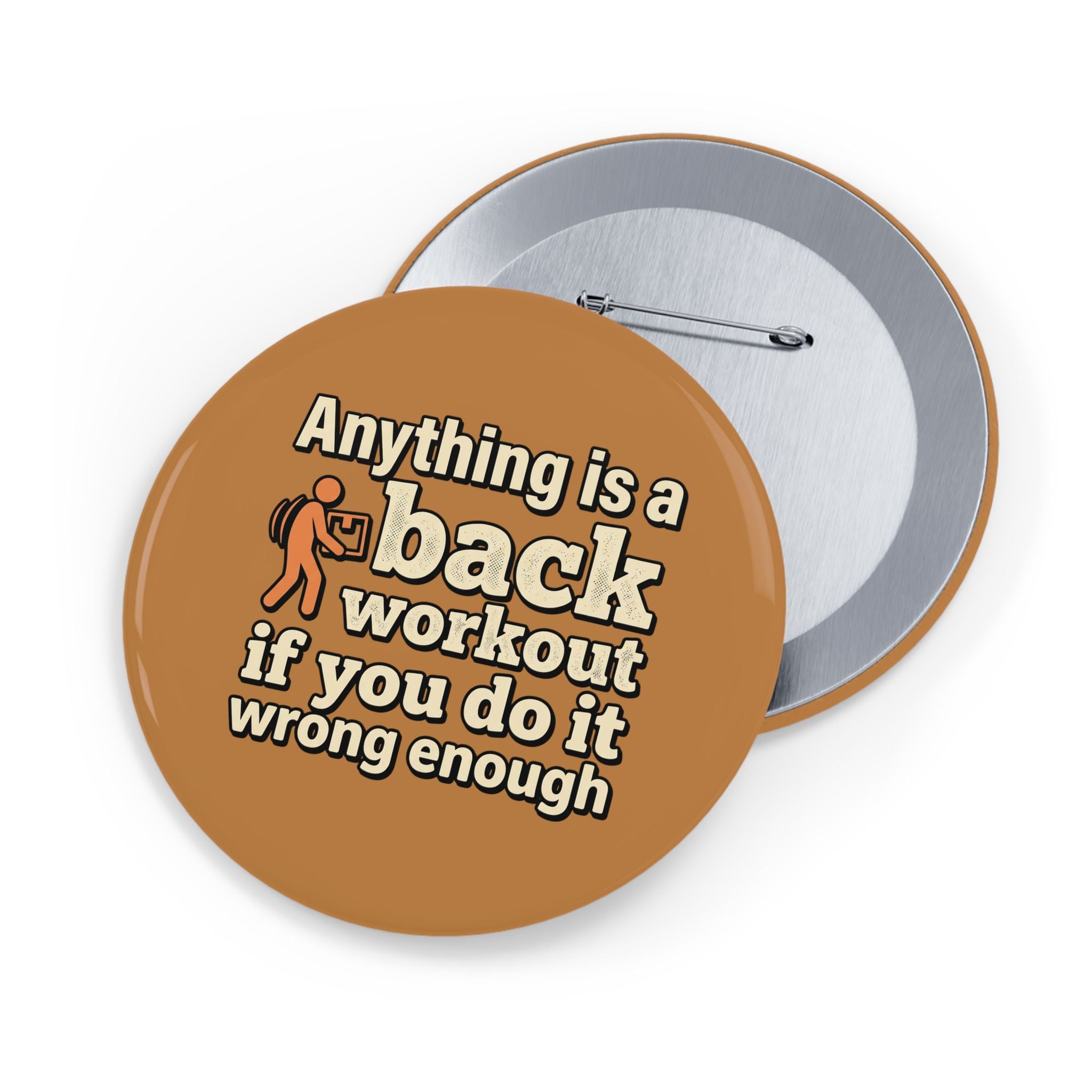 Anything is a Back Workout Round Pins