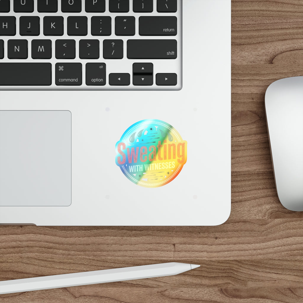 Sweating with Witnesses Holographic Die-cut Stickers