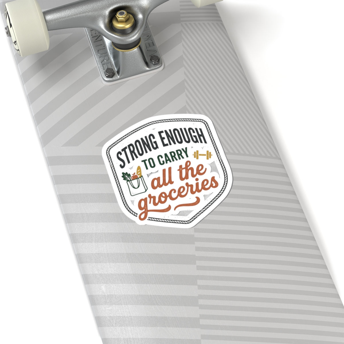 Strong Enough to Carry All the Groceries Kiss-Cut Stickers