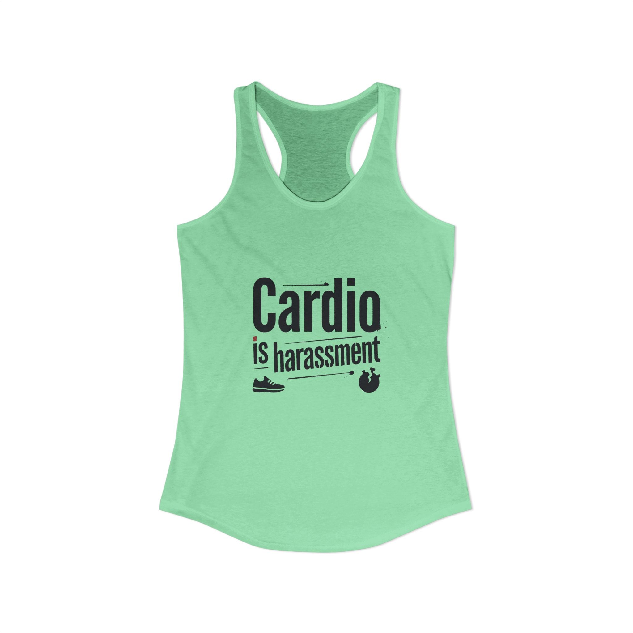Cardio is Harassment Women's Ideal Racerback Tank