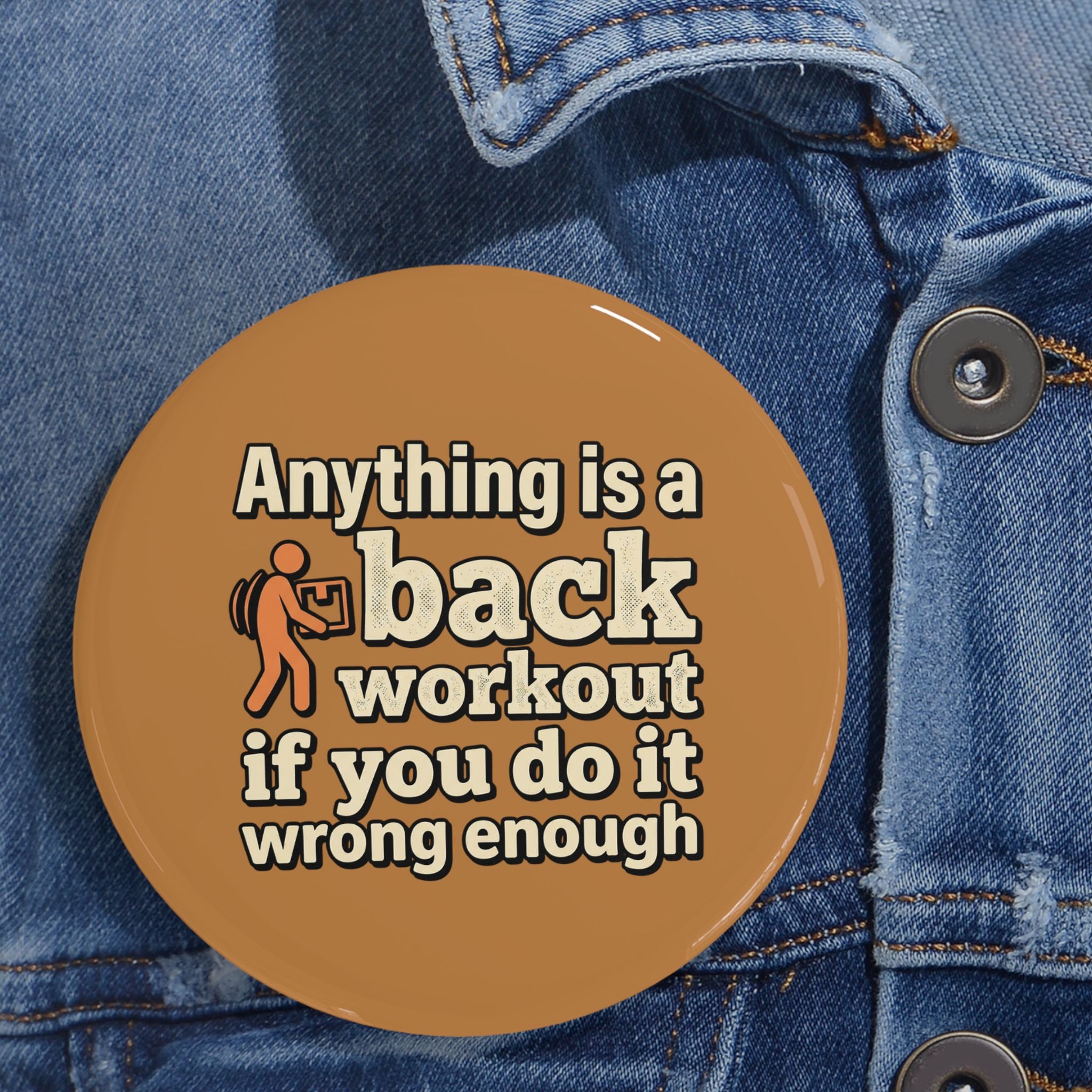 Anything is a Back Workout Round Pins