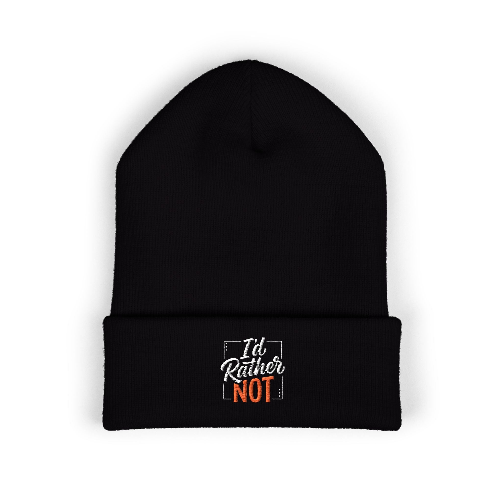 I'd Rather Not Classic Cuffed Beanie (Embroidery)