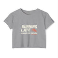 Running Late Counts as Cardio Women's Festival Crop Top