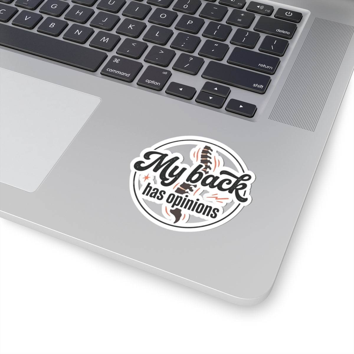 My Back Has Opinions Kiss-Cut Stickers