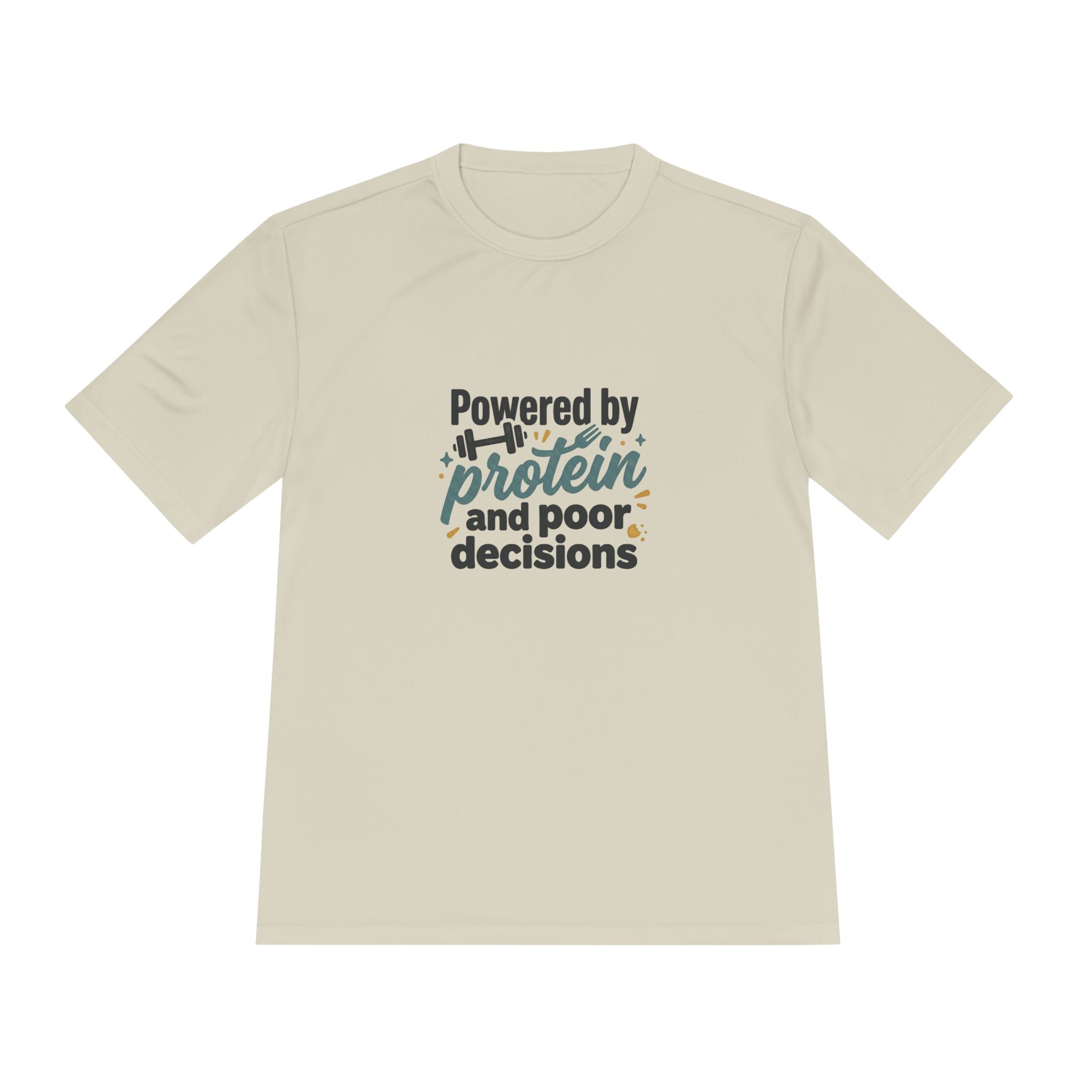 Powered by Protein and Poor Decisions Unisex Moisture Wicking Tee