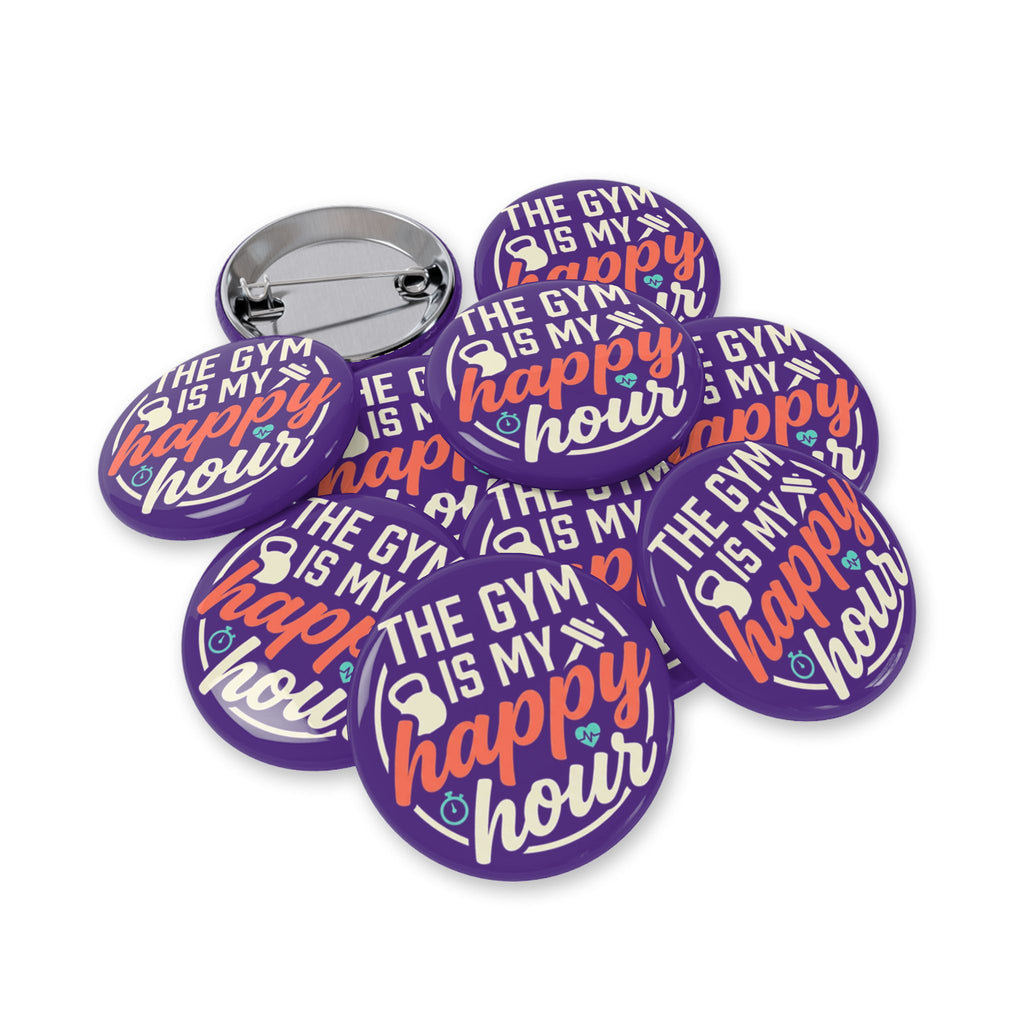 The Gym is My Happy Hour Round Pins